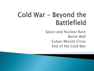 Cold War – Beyond the Battlefield