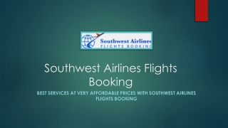 Grab the Best offers with Southwest Airlines Flights Booking