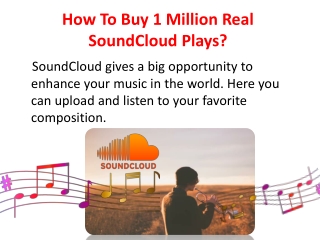 How To Buy 1 Million Real SoundCloud Plays?