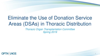 Eliminate the Use of Donation Service Areas (DSAs) in Thoracic Distribution