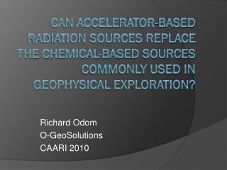 Richard Odom O- GeoSolutions CAARI 2010