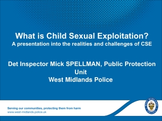 What is Child Sexual Exploitation? A presentation into the realities and challenges of CSE