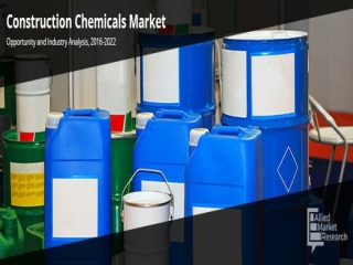 Construction Chemicals Market is Anticipated to Reach $40,154 Million by 2022