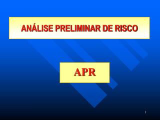 ANÁLISE PRELIMINAR DE RISCO