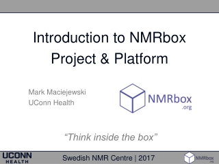 Introduction to NMRbox Project &amp; Platform