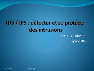IDS / IPS : détecter et se protéger des intrusions