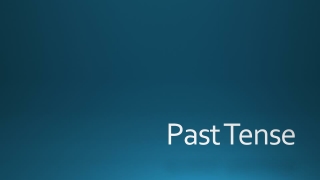 Past Tense