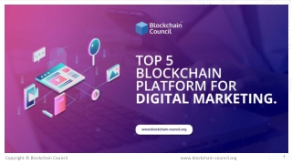 Top 5 Blockchain Platforms for Digital Marketing