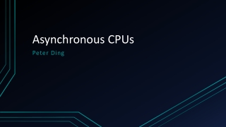 Asynchronous CPUs