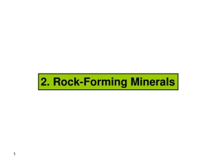 2. Rock-Forming Minerals