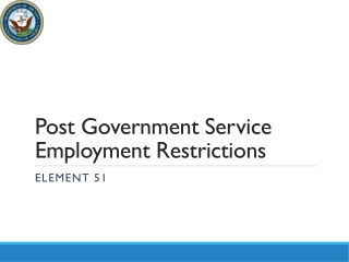 Post Government Service Employment Restrictions