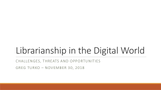 Librarianship in the Digital World