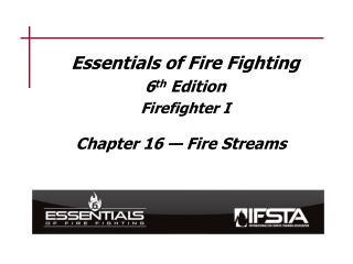 Essentials of Fire Fighting 6 th Edition Firefighter I