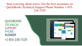 Get the best assistance on QuickBooks Technical Support Phone Number 1-855-236-7529