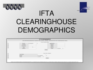 IFTA CLEARINGHOUSE DEMOGRAPHICS