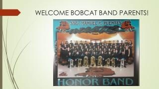 WELCOME BOBCAT BAND PARENTS!