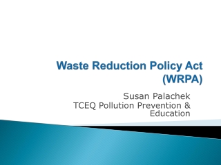 Waste Reduction Policy Act (WRPA)