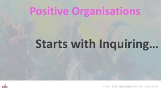 Positive Organisations