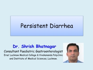 Persistent Diarrhea