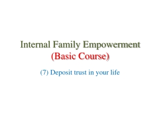 Internal Family Empowerment (Basic Course)