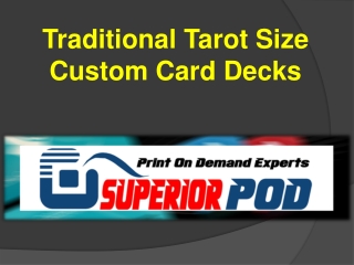 Traditional Tarot Size Custom Card Decks