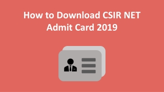 How To Downlaod CSIR NET 2019 Admit Card