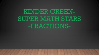 Kinder green- Super math stars -Fractions-