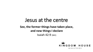 Jesus at the centre