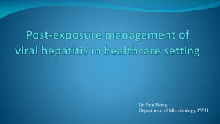 Post-exposure management of viral hepatitis in healthcare setting