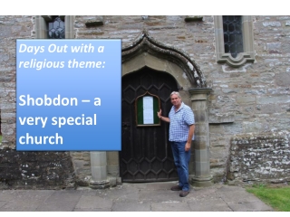 Days Out with a religious theme: Shobdon – a very special church