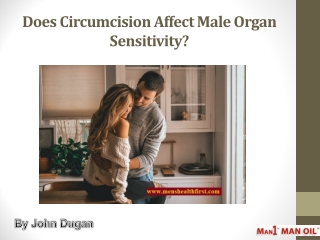 Does Circumcision Affect Male Organ Sensitivity?