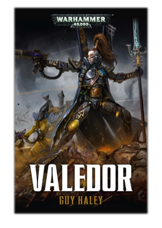 [PDF] Free Download Valedor By Guy Haley
