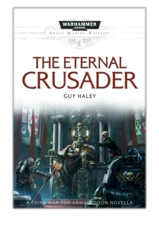 [PDF] Free Download The Eternal Crusader By Guy Haley