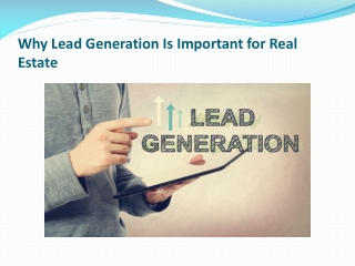 Why Lead Generation Is Important for Real Estate