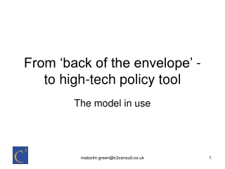 From ‘back of the envelope’ - to high-tech policy tool