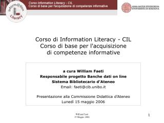 Corso di Information Literacy - CIL Corso di base per l'acquisizione di competenze informative