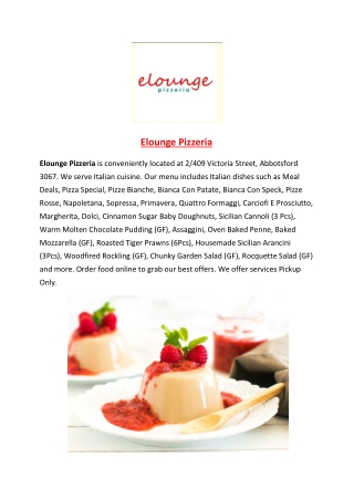 15% off - Elounge Pizzeria-Abbotsford - Order Food Online