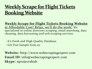 Weekly Scrape for Flight Tickets Booking Website