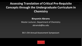 Binyomin Abrams Master Lecturer, Department of Chemistry abramsb@bu