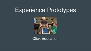 Experience Prototypes