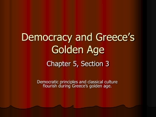 Democracy and Greece’s Golden Age