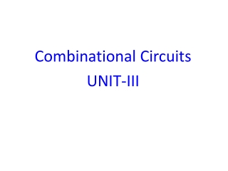 Combinational Circuits UNIT-III