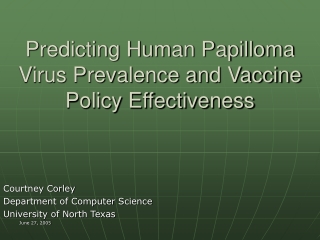 Predicting Human Papilloma Virus Prevalence and Vaccine Policy Effectiveness