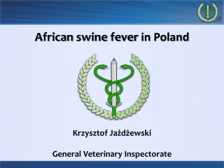 Krzysztof Jażdżewski General Veterinary Inspectorate