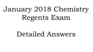 January 2018 Chemistry Regents Exam Detailed Answers