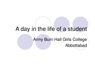 A day in the life of a student