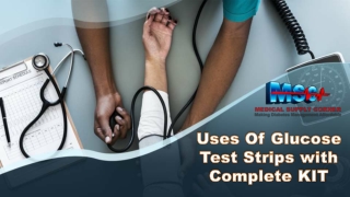 Uses Of Glucose Test Strips with Complete KIT