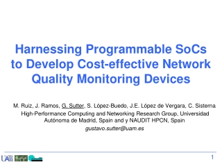 Harnessing Programmable SoCs to Develop Cost-effective Network Quality Monitoring Devices