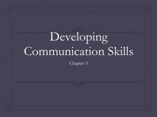 Developing Communication Skills