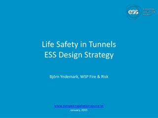 Life Safety in Tunnels ESS Design Strategy